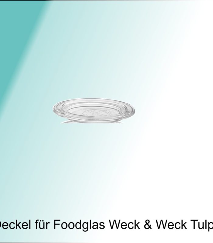 Deckel für Food Glas Weck / Tulpe bauchig "Weck"
